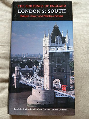 9780300096514: London 2: South (Pevsner Architectural Guides: Buildings of England)