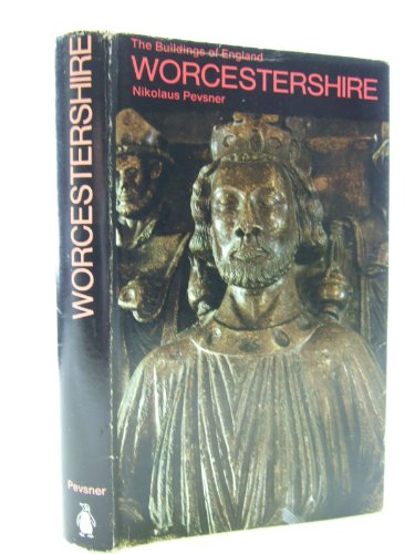 Stock image for Worcestershire (Pevsner Architectural Guides: Buildings of England) for sale by Reuseabook