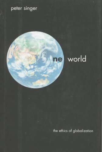 9780300096866: One World: The Ethics of Globalization (The Terry Lectures)