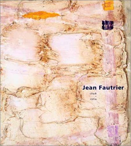 Stock image for Jean Fautrier 1898-1964 for sale by art longwood books