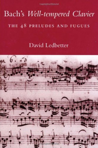 9780300097078: Bach's "Well-tempered Clavier": The 48 Preludes and Fugues