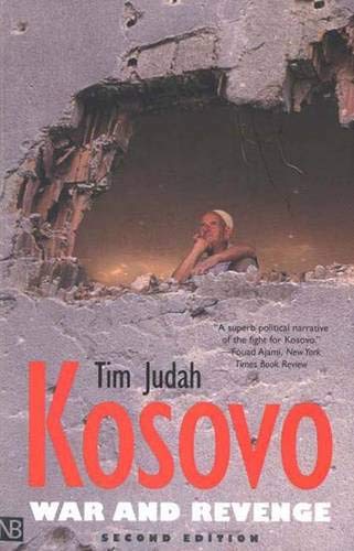 Beispielbild fr Kosovo: War and Revenge zum Verkauf von Wonder Book