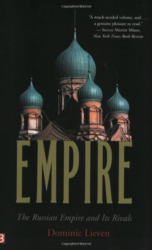 Beispielbild fr Empire: The Russian Empire and Its Rivals zum Verkauf von GF Books, Inc.