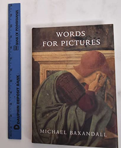 Beispielbild fr Words for Pictures : Seven Papers on Renaissance Art and Criticism zum Verkauf von Better World Books