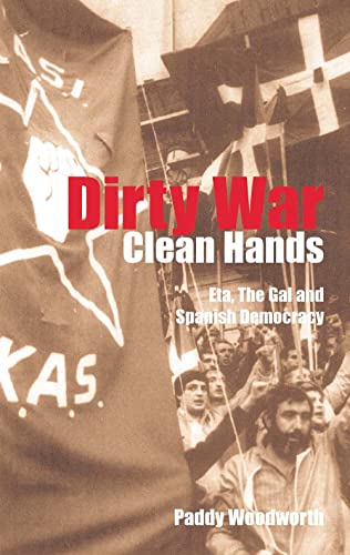 Imagen de archivo de Dirty War, Clean Hands ETA the GAL and Spanish Democracy (Nota Bene) a la venta por WorldofBooks