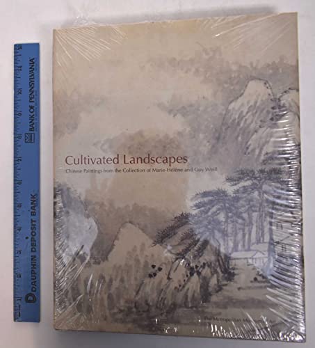 9780300097825: Cultivated Landscapes: Reflections of Nature in Chinese Painting with Selections from the Collection of Marie-Helene and Guy Weill