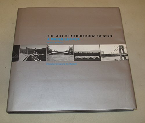 Imagen de archivo de The Art of Structural Design: A Swiss Legacy a la venta por Ergodebooks