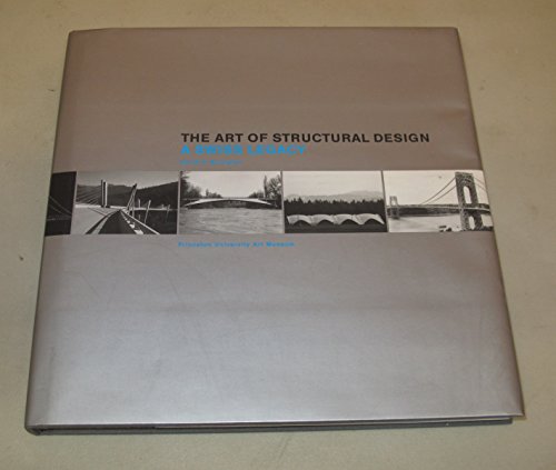 Stock image for The Art of Structural Design: A Swiss Legacy for sale by Ergodebooks