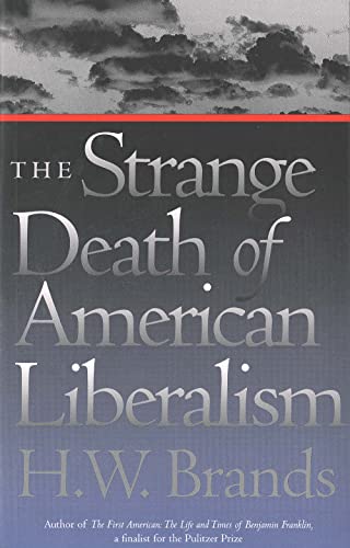 Stock image for The Strange Death of American Liberalism for sale by Wonder Book