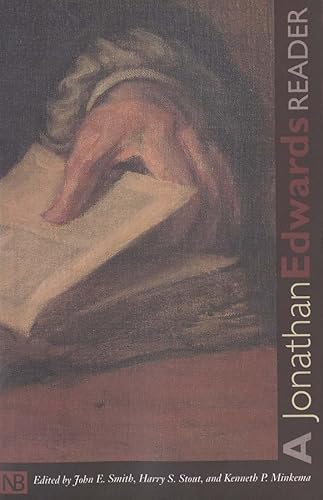 9780300098389: A Jonathan Edwards Reader (Nota Bene)