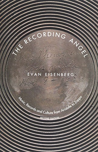 Beispielbild fr The Recording Angel: Music, Records and Culture from Aristotle to Zappa zum Verkauf von Bookmans