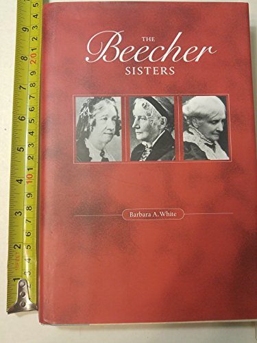 Beispielbild fr The Beecher Sisters zum Verkauf von Better World Books