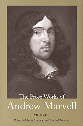 9780300099355: The Prose Works of Andrew Marvell – 1672–1673 V 1: Volume 1, 1672-1673