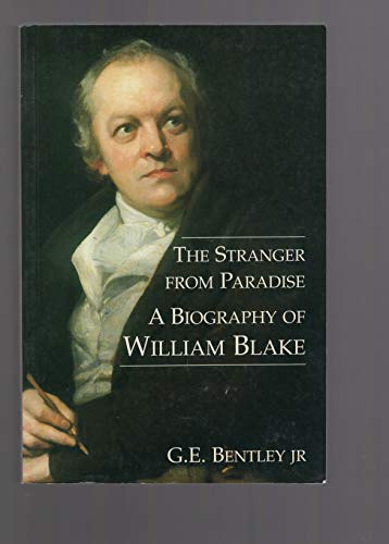 Imagen de archivo de The Stranger from Paradise: A Biography of William Blake (Paul Mellon Centre for Studies in British Art) a la venta por HPB-Red