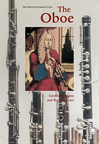 9780300100532: The Oboe (Yale Musical Instrument Series)