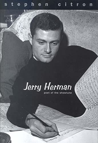 Imagen de archivo de Jerry Herman: Poet of the Showtune a la venta por ThriftBooks-Atlanta