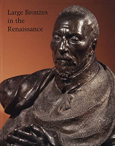 9780300100945: Large Bronzes in the Renaissance (Studies in the History of Art Series)