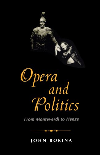 Stock image for Opera and Politics: From Monteverdi to Henze for sale by SecondSale