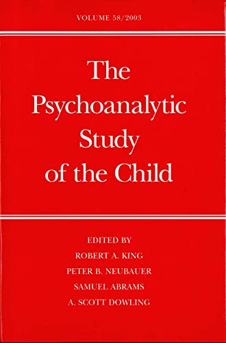 Stock image for Psychoanalytic Study of the Child, Volume 58 for sale by SecondSale