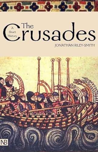 Beispielbild fr The Crusades: A History zum Verkauf von SecondSale