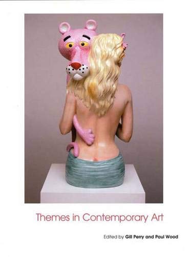 9780300101430: Themes in Contemporary Art: v .4 (Open University Art of the Twentieth Century)