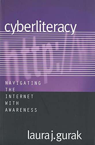 Stock image for Cyberliteracy: Navigating the Internet with Awareness for sale by ThriftBooks-Atlanta
