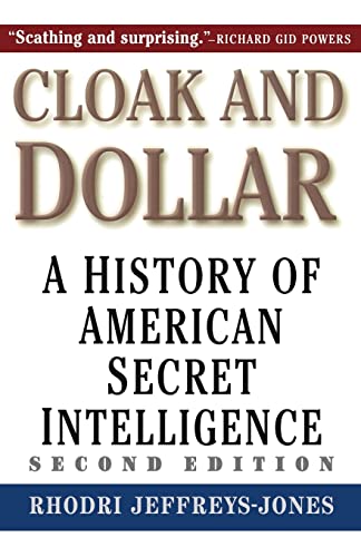 Imagen de archivo de Cloak and Dollar: A History of American Secret Intelligence a la venta por ThriftBooks-Atlanta