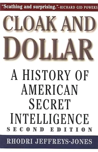 9780300101591: Cloak and Dollar: The History of American Secret Intelligence