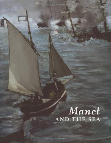 Stock image for Manet and the Sea for sale by Gavin's Books