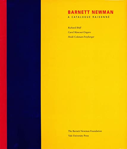 9780300101676: Barnett Newman: A Catalogue Raisonn