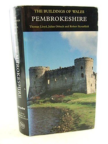 9780300101782: Pembrokeshire – Pevsner Buildings of Wales Series: The Buildings of Wales (Pevsner Architectural Guides: Buildings of Wales)