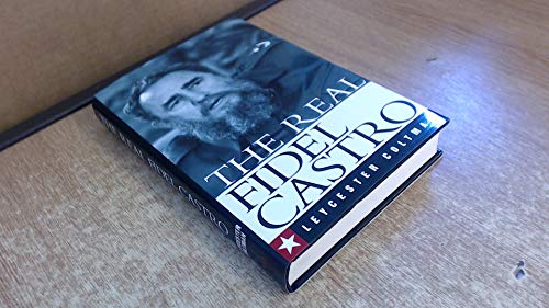 Imagen de archivo de The Real Fidel Castro a la venta por Front Cover Books