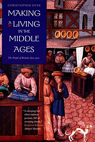 Imagen de archivo de Making a Living in the Middle Ages: The People of Britain 850-1520 a la venta por HPB-Red