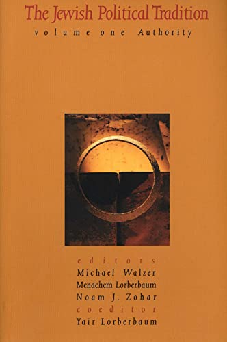 9780300102017: The Jewish Political Tradition – Authority V 1: Volume I: Authority (Jewish Political Tradition Series)