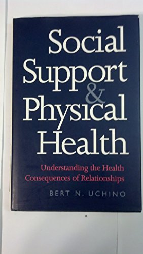 Beispielbild fr Social Support and Physical Health: Understanding the Health Consequences of Relationships [Current Perspectives in Psychology]. zum Verkauf von BOOKHOME SYDNEY