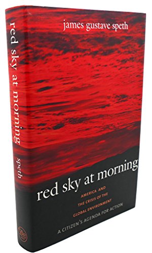 Stock image for Red Sky at Morning: America and the Crisis of the Global Environment: A Citizen's Agenda for Action for sale by Katsumi-san Co.