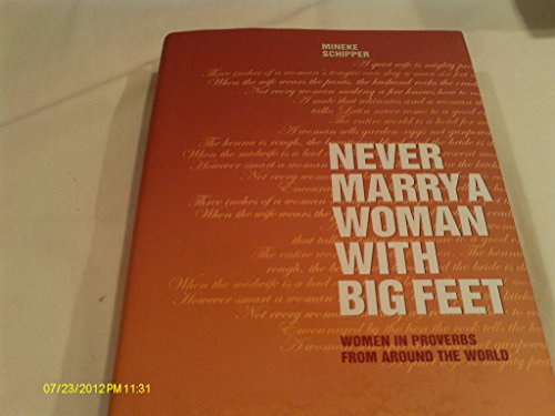 Beispielbild fr Never Marry a Woman with Big Feet zum Verkauf von Wonder Book