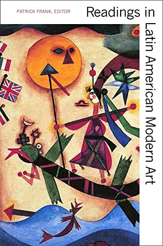 9780300102550: Readings in Latin American Modern Art