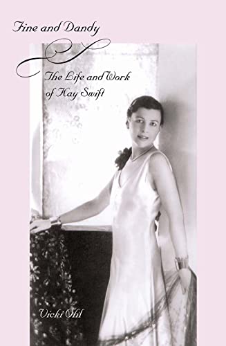Fine and Dandy: The Life and Work of Kay Swift