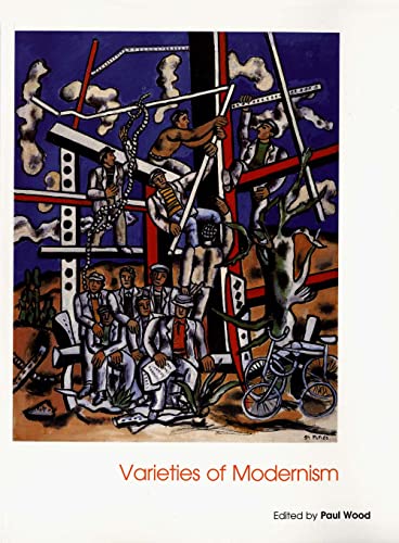 Varieties of Modernism (Art of the Twentieth Century)