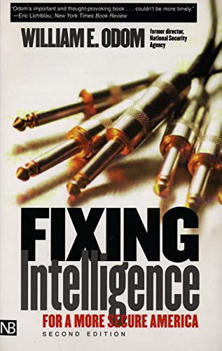 Imagen de archivo de Fixing Intelligence: For a More Secure America (Yale Nota Bene) a la venta por Wonder Book