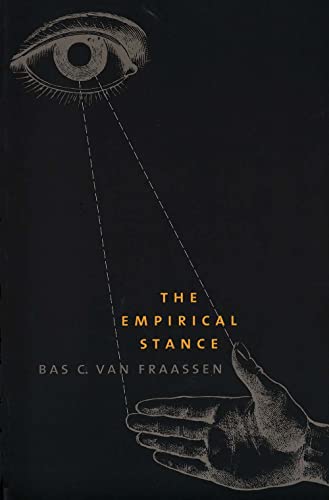 Imagen de archivo de The Empirical Stance (The Terry Lectures Series) a la venta por ZBK Books