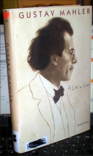 Beispielbild fr Gustav Mahler: A Life in Crisis zum Verkauf von ZBK Books