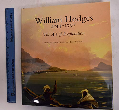 Imagen de archivo de William Hodges 1744-1797: The Art of Exploration a la venta por Midtown Scholar Bookstore