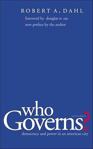 Beispielbild fr Who Governs?: Democracy and Power in an American City (Yale Studies in Political Science) zum Verkauf von SecondSale