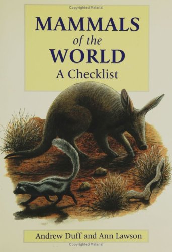 Beispielbild fr Mammals of the World: A Checklist zum Verkauf von ThriftBooks-Atlanta