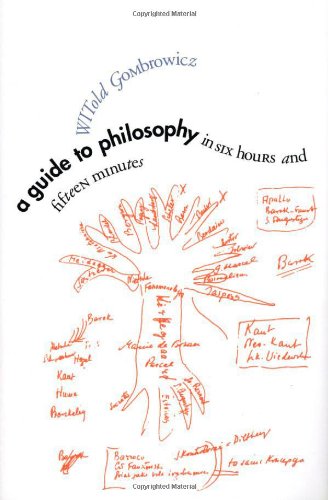 A Guide to Philosophy in Six Hours and Fifteen Minutes (9780300104097) by Gombrowicz, Witold