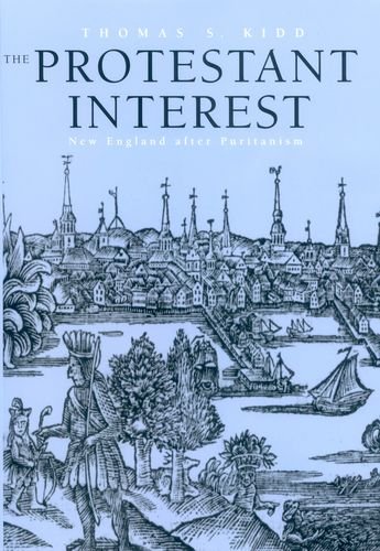 Beispielbild fr The Protestant Interest : New England after Puritanism zum Verkauf von Better World Books