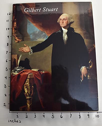 Imagen de archivo de Gilbert Stuart a la venta por Strand Book Store, ABAA