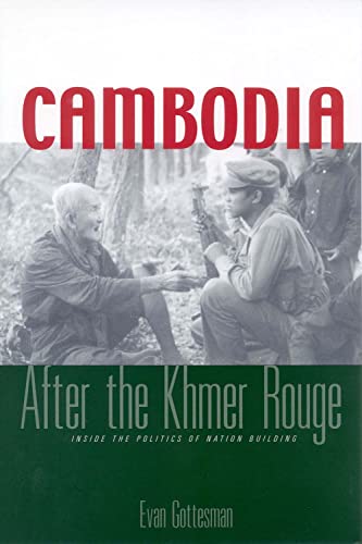 Stock image for Cambodia After the Khmer Rouge: Inside the Politics of Nation Building for sale by Books Unplugged